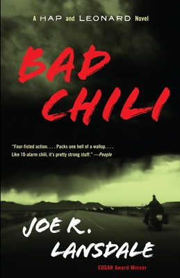 Bad Chili: A Hap and Leonard Novel (4) (Hap and Leonard Series #4)