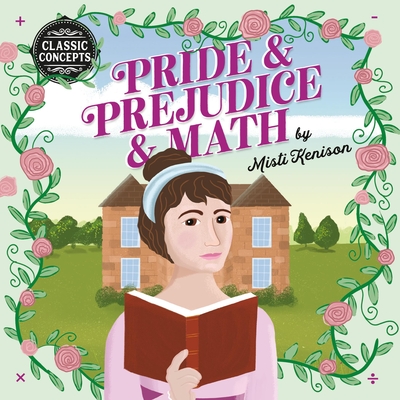 Cover for Pride and Prejudice and Math (Classic Concepts)
