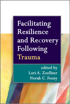 Facilitating Resilience and Recovery Following Trauma Cover Image