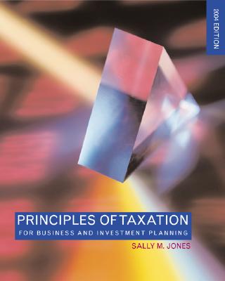 Principles of Taxation for Business and Investment Planning, 2004 Edition By Sally Jones, Jones Sally Cover Image