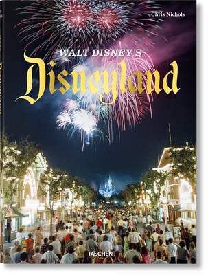 Walt Disney's Disneyland By Chris Nichols Cover Image