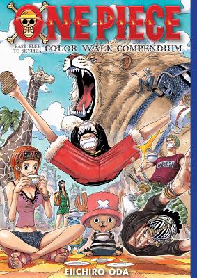 One Piece Color Walk Compendium: East Blue to Skypiea  By Eiichiro Oda (Created by) Cover Image