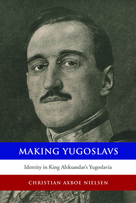 Cover for Making Yugoslavs