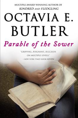 Parable of the Sower By Octavia E. Butler Cover Image