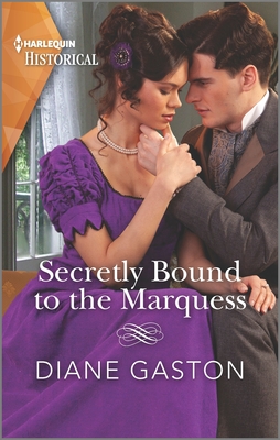 Secretly Bound to the Marquess By Diane Gaston Cover Image