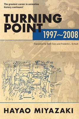 Turning Point: 1997-2008 By Hayao Miyazaki Cover Image