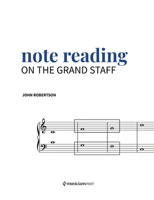 Note Reading on the Grand Staff By John Robertson Cover Image