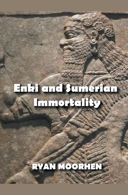 Enki and Sumerian Immortality Cover Image