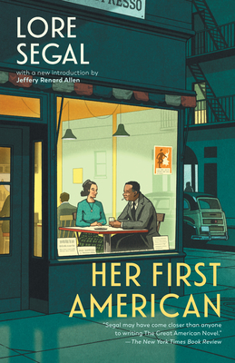 Her First American By Lore Segal, Jeffrey Renard Allen (Introduction by) Cover Image