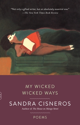 My Wicked Wicked Ways: Poems (Vintage Contemporaries) Cover Image