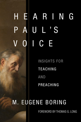 Hearing Paul's Voice: Insights for Teaching and Preaching Hearing Paul's Voice: Insights for Teaching and Preaching cover