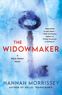 The Widowmaker: A Black Harbor Novel (Black Harbor Novels #2) By Hannah Morrissey Cover Image