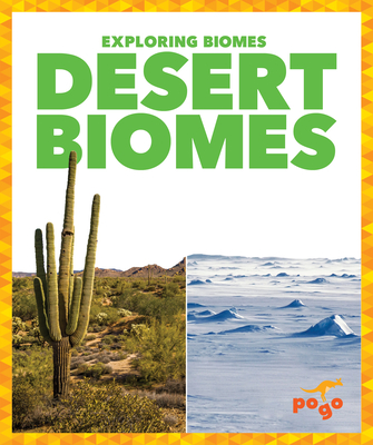 Desert Biomes By Lela Nargi Cover Image
