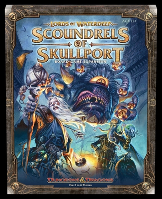 Lords of Waterdeep Expansion: Scoundrels of Skullport (D&D Boxed Game) By Rodney Thompson, Peter Lee, Chris Dupuis Cover Image