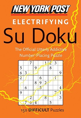 New York Post Electrifying Su Doku: 150 Difficult Puzzles By HarperCollins Publishers Ltd. Cover Image