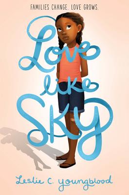 Love Like Sky By Leslie C. Youngblood Cover Image