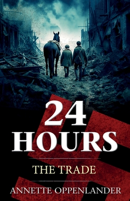 24 Hours: The Trade Cover Image