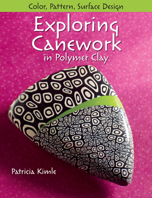 Exploring Canework in Polymer Clay: Color, Pattern, Surface Design Cover Image