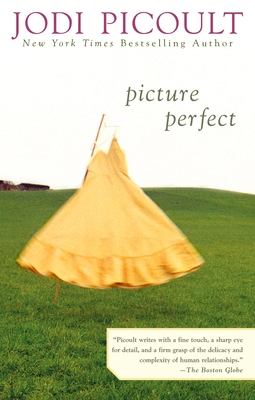 Picture Perfect By Jodi Picoult Cover Image