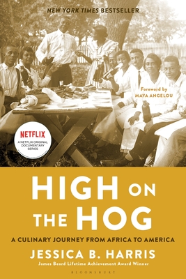High on the Hog: A Culinary Journey from Africa to America Cover Image