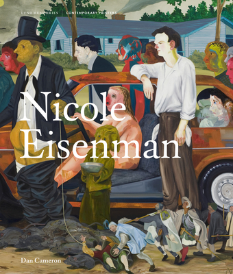 Nicole Eisenman (Contemporary Painters Series) By Dan Cameron Cover Image