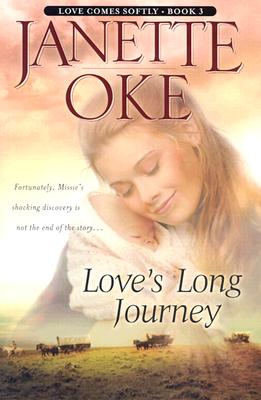 Love's Long Journey (Love Comes Softly #3) Cover Image