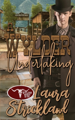 A Wylder Undertaking (The Wylder West)