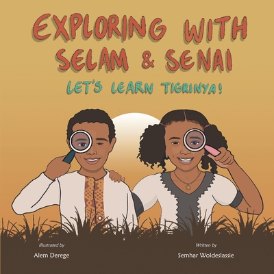 Exploring with Selam & Senai: Let's Learn Tigrinya! Cover Image