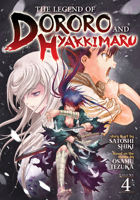 The Legend of Dororo and Hyakkimaru Vol. 4 Cover Image