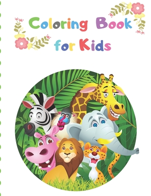 Animal Coloring Books for Kids Ages 4-8: Toddler Coloring Book