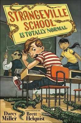 Cover for Strangeville School Is Totally Normal