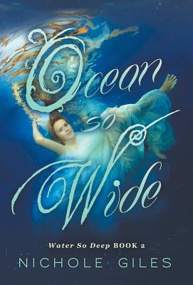 Ocean So Wide: Water So Deep book 2 Cover Image