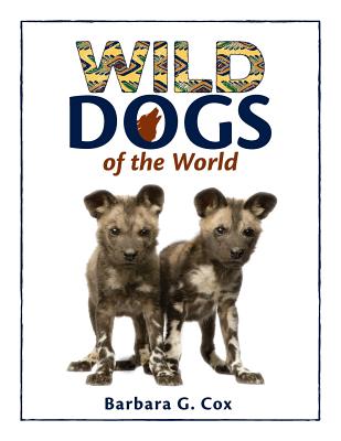Wild Dogs of the World Cover Image