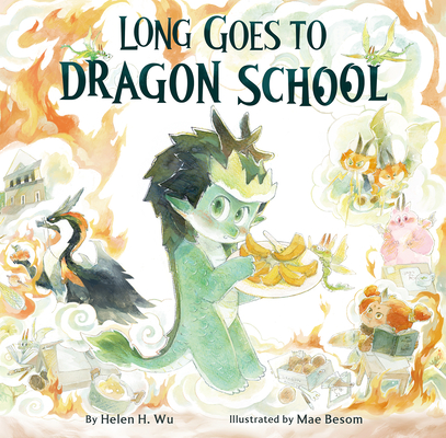 Long Goes to Dragon School Cover Image