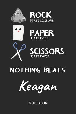Nothing Beats Keagan Notebook Rock Paper Scissors Game Pun