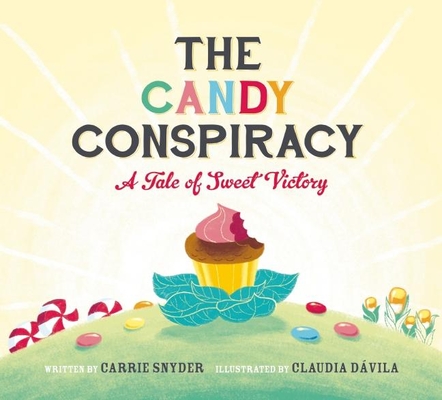 Cover for The Candy Conspiracy