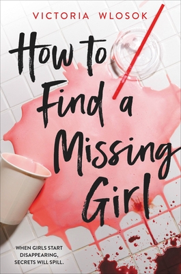 How to Find a Missing Girl By Victoria Wlosok Cover Image