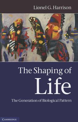 Cover for The Shaping of Life