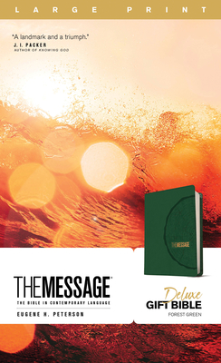 The Message Deluxe Gift Bible, Large Print (Leather-Look, Green): The Bible in Contemporary Language Cover Image