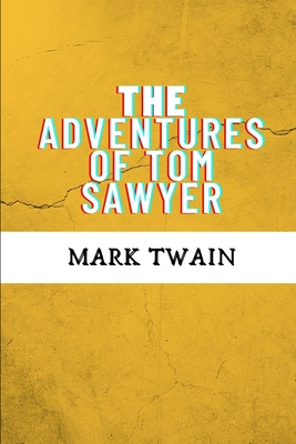 The Adventures of Tom Sawyer