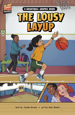 The Lousy Layup: A Basketball Graphic Novel Cover Image