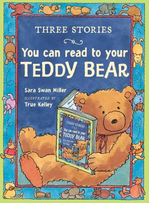 Three Stories You Can Read to Your Teddy Bear Cover Image
