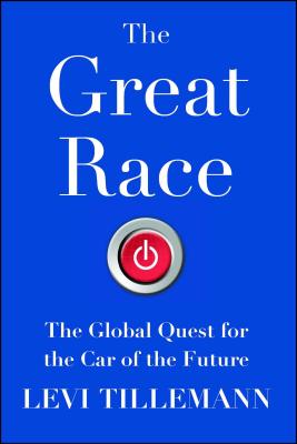The Great Race: The Global Quest for the Car of the Future Cover Image