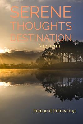 Serene Thoughts: Notebook: Vietnam (Destinations #10) Cover Image
