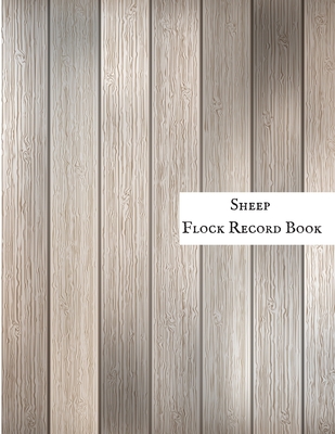 Sheep Flock Record Book: Book Title cannot be edited after your book has been published. Click here to learn more. By The Waymaker Journal Cover Image
