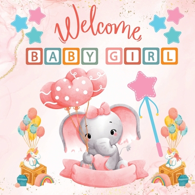 Welcome Baby Girl (Paperback) | Joyride Bookshop