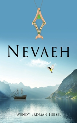 Nevaeh By Wendy Erdman Heisel, Christine A. Swanson (Contribution by), Christine A. Swanson (Other) Cover Image