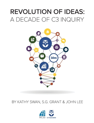 Revolution of Ideas: A Decade of C3 Inquiry Cover Image
