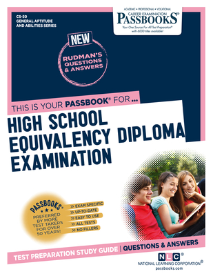 High School Equivalency Diploma Examination (CS-50): Passbooks Study Guide By National Learning Corporation Cover Image