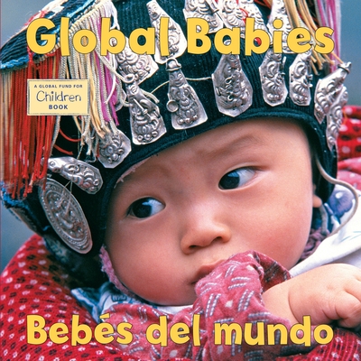 Bebes del mundo /Global Babies By The Global Fund for Children Cover Image